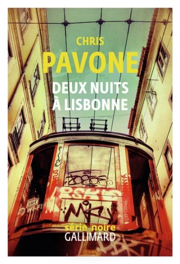 DEUX NUITS À LISBONNE - CHRIS PAVONE