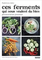 Ces ferments  qui nous veulent du bien