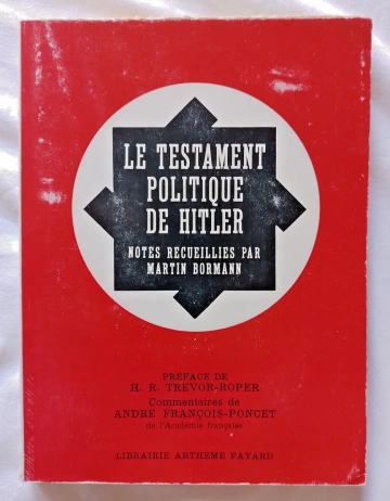 Adolf Hitler - Le testament politique de Hitler