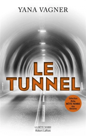 Yana Vagner - Le tunnel