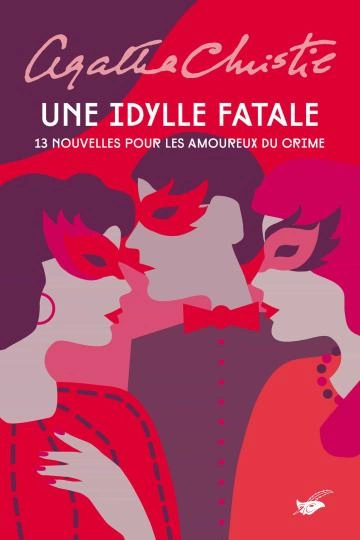 UNE IDYLLE FATALE AGATHA CHRISTIE