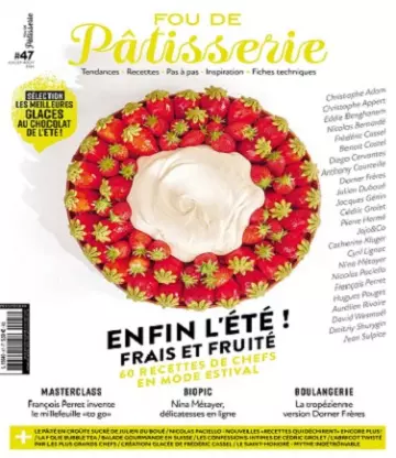 Fou De Pâtisserie N°47 – Juillet-Août 2021