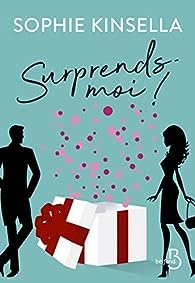 Sophie Kinsella - Surprends-moi !