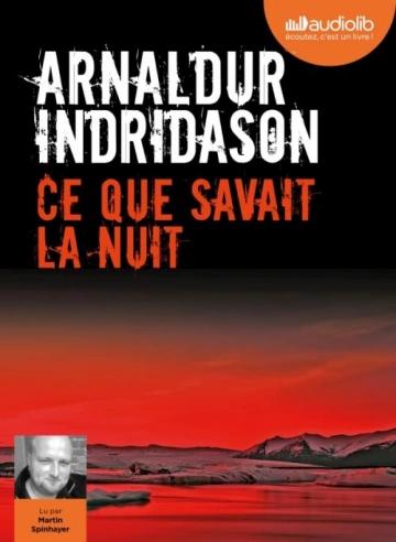 Ce que savait la nuit - Arnaldur Indridason