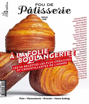 Fou De Pâtisserie Hors Série N°13 – Octobre-Décembre 2021