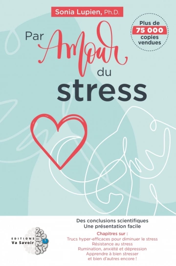 PAR AMOUR DU STRESS - SONIA LUPIEN