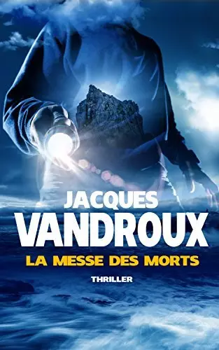 JACQUES VANDROUX - LA MESSE DES MORTS