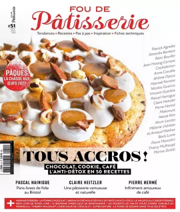 Fou De Pâtisserie N°51 – Mars-Avril 2022