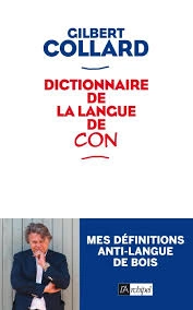 Dictionnaire de la langue de con GilbertCollard