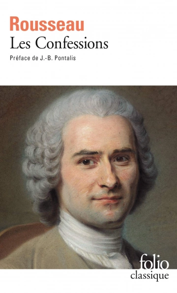 JEAN JACQUES ROUSSEAU LES CONFESSIONS