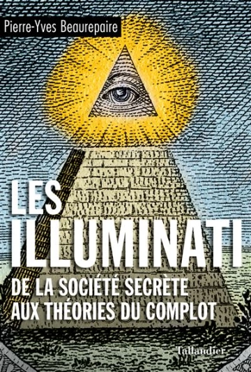 LES ILLUMINATI - PIERRE-YVES BEAUREPAIRE