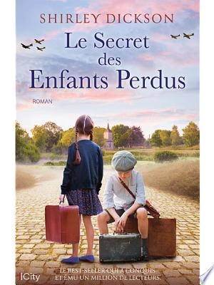 Le secret des enfants perdus Shirley Dickson