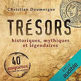 TRÉSORS - CHRISTIAN DOUMERGUE