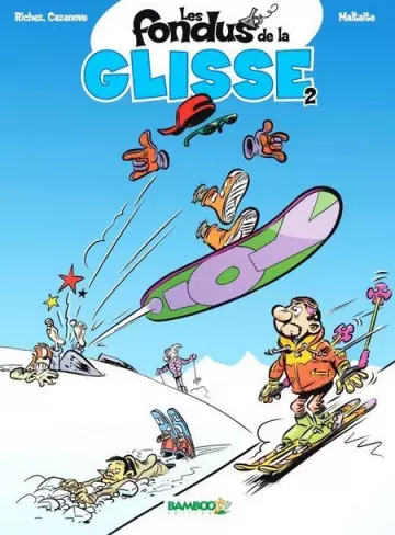 Les fondus de la glisse - Tome 2