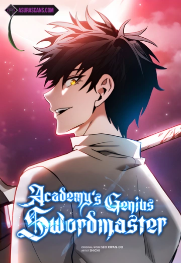 Academy’s Genius Swordmaster Ch 1 à 31