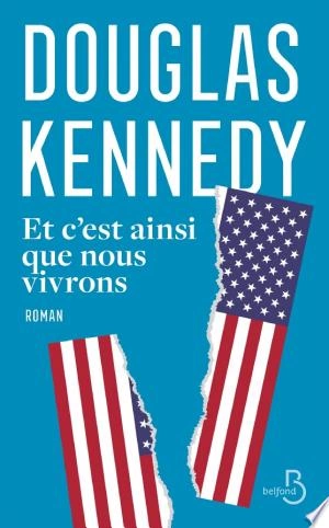 Et c'est ainsi que nous vivrons Douglas Kennedy