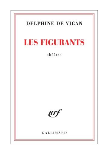 Les figurants Delphine de Vigan