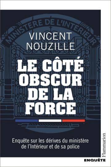 Le côté obscur de la force Vincent Nouzille