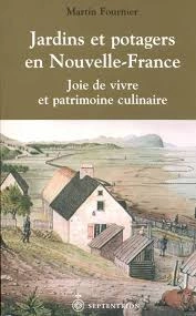 Jardins et potagers en Nouvelle-France