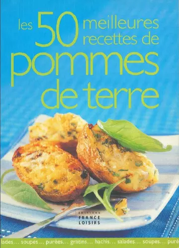 LES 50 MEILLEURES RECETTES DE POMMES DE TERRE