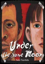 UNDER THE SAME MOON - INTÉGRALE