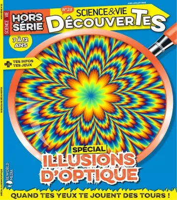 Science et Vie Découvertes Hors Série N°23 – Juin-Juillet 2022