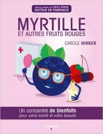 MYRTILLE ET AUTRES FRUITS ROUGES