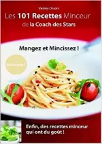 Les 101 recettes Minceur de la Coach des Stars