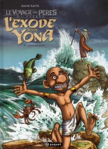 le voyage des pères - L'Exode Selon Yona T01-T04