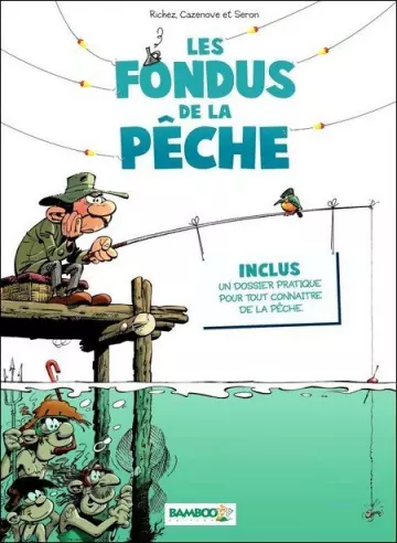 Les fondus de la pêche - Tome 1