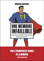 UNE MÉMOIRE INFAILLIBLE