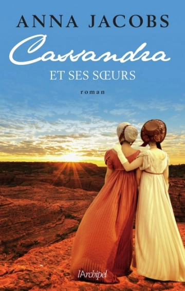 Cassandra et ses soeurs Anna Jacobs