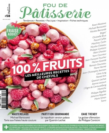 Fou De Pâtisserie N°58 – Mai-Juin 2023