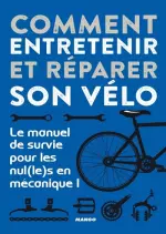 Comment entretenir et réparer son vélo