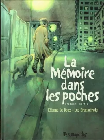 LA MEMOIRE DANS LES POCHES - INTÉGRALE