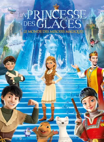 La Princesse des glaces, le monde des miroirs magiques