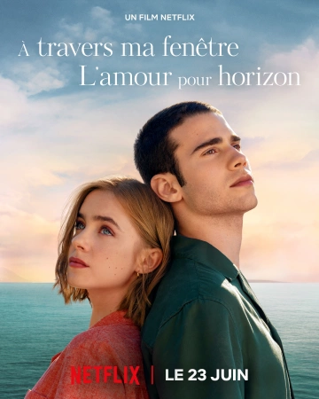 À travers ma fenêtre : L'amour pour horizon