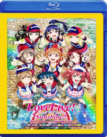 Love Live! Sunshine!! The School Idol Movie: Over the Rainbow