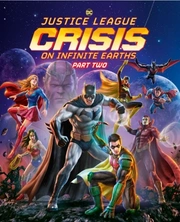 Justice League: Crisis On Infinite Earths, Part Two