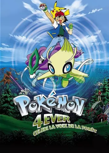 Pokémon 4ever : Celebi, la voix de la forêt