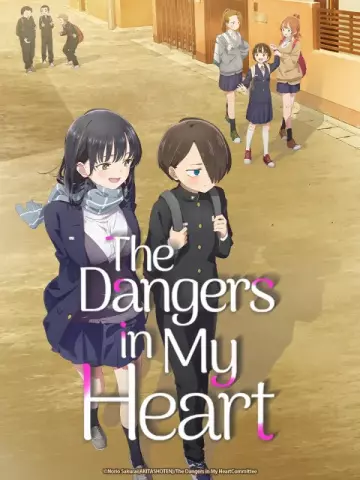 The Dangers in My Heart