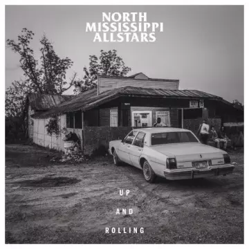 North Mississippi Allstars - Up and Rolling