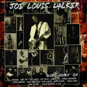 Joe Louis Walker - Blues Comin' On