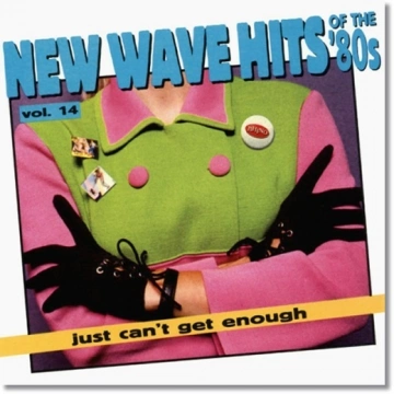 FLAC Just Can't Get Enough - New Wave Hits of the '80s, Vol. 14 (1995)