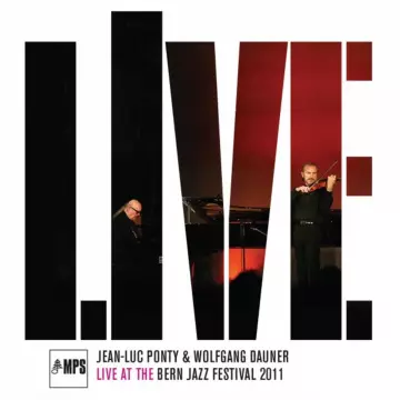 Jean-Luc Ponty & Wolfgang Dauner - Live at the Bern Jazz Festival