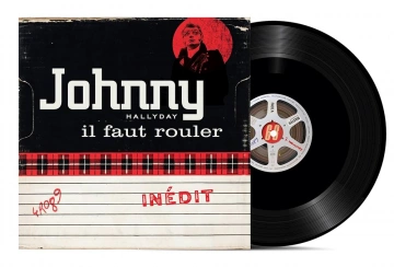 FLAC Johnny Hallyday - Il faut rouler (Inédit 2024)