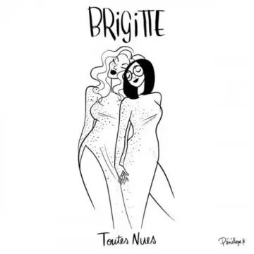 Brigitte - Toutes nues