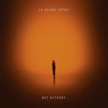 La Grande Sophie - Nos Histoires