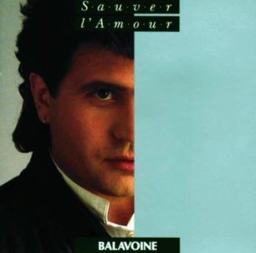 FLAC DANIEL BALAVOINE-SAUVER L'AMOUR