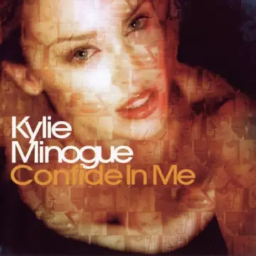 Kylie Minogue - Confide in Me